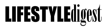 Life Style Digest
